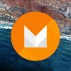 Android M: még jobb lesz, mint volt!
