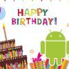 Boldog születésnapot, Android!
