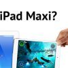 Jöhet az iPad Maxi?