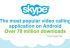 Rekord: 70 millió androidos Skype letöltés