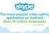Rekord: 70 millió androidos Skype letöltés