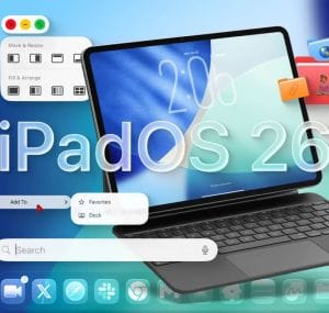 Ezek az iPadOS 26 funkciók minden eddiginél Mac-szerűbbé teszik az iPadet