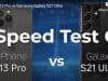 Speed Test G: iPhone 13 Pro vs Galaxy S21 Ultra